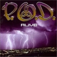 P.O.D. - Alive