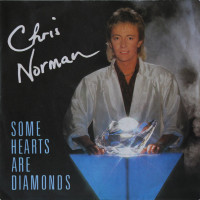 CHRIS NORMAN, Some Hearts Are Diamonds