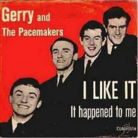 GERRY & THE PACEMAKERS, I Like It