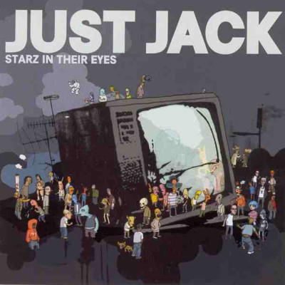 JUST JACK - Starz In Their Eyes