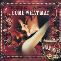 Come What May - NICOLE KIDMAN & EWAN Mc GREGOR