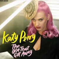 KATY PERRY, The One That Got Away