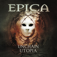 Epica, Unchain Utopia