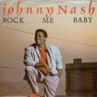 Rock Me Baby - JOHNNY NASH