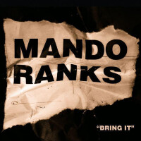 MANDO RANKS, BRING IT