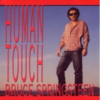 BRUCE SPRINGSTEEN, Human Touch