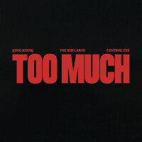 THE KID LAROI & JUNG KOOK & CENTRAL CEE - Too Much