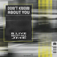B LIVE & BECKY HILL & JME - Don&#039;t Know About You