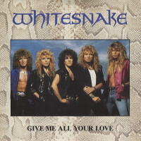 WHITESNAKE, Give Me All Your Love