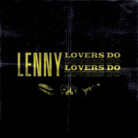 LENNY - Lovers Do
