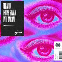 REGARD & TROYE SIVAN & TATE MCRAE - You