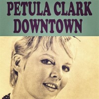 Downtown - PETULA CLARK