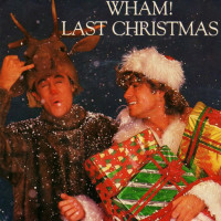 WHAM! - Last Christmas