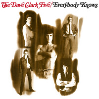Dave Clark Five, Everybody Knows