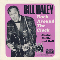 Bill Haley, Rock Around The Clock