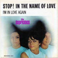Stop! In The Name Of Love - SUPREMES
