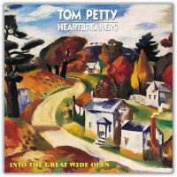 Into The Great Wide Open - TOM PETTY & THE HEARTBREAKERS