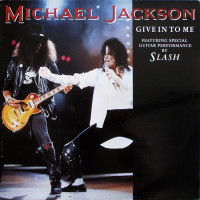 MICHAEL JACKSON & SLASH, Give In To Me