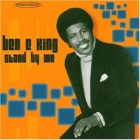 Stand By Me - BEN E. KING
