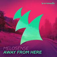 Melosense, Away From Here