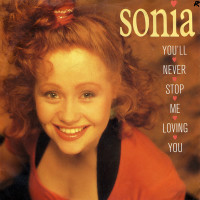 SONIA, You'll Never Stop Me Loving You