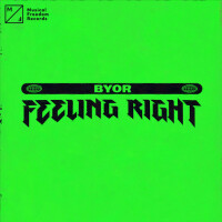 BYOR, Feeling Right