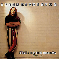 BRUCE DICKINSON - Tears Of The Dragon