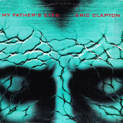 ERIC CLAPTON-My Father's Eyes