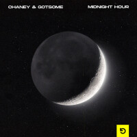 CHANEY & GOTSOME - Midnight Hour
