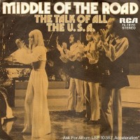 MIDDLE OF THE ROAD, The Talk Of All The USA