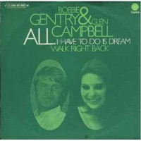 GLEN CAMPBELL, All I Have To Do Is Dream
