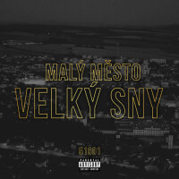 Malý město velký sny - JAY DIESEL & RENNE DANG & SHXMY & SAINT RADY