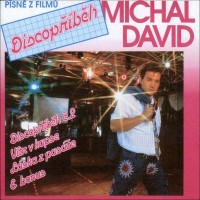 MICHAL DAVID - Discopříběh