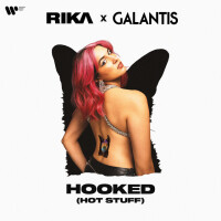 RIKA & GALANTIS - Hooked (Hot Stuff)