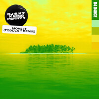 DJ S.K.T & KING PERRYY - Move It (Toddla T Remix)