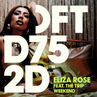 Weekend - ELIZA ROSE & THE TRIP