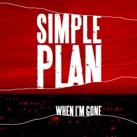 SIMPLE PLAN - When I'm Gone
