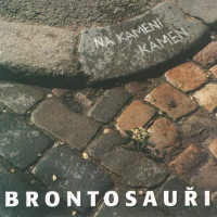 BRONTOSAUŘI - Na kameni kámen
