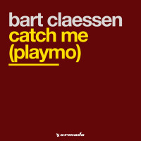 Bart Claessen - Catch Me ( Playmo )
