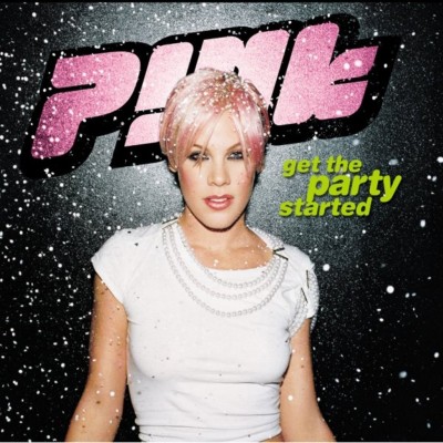 PINK - Get The Party Started