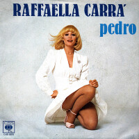 Pedro - RAFFAELLA CARRÁ