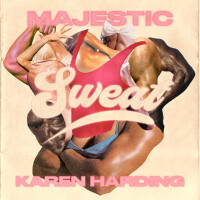 MAJESTIC & KAREN HARDING - Sweat