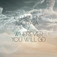 CHARLENE SORAIA, Wherever You Will Go