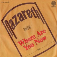 Where Are You Now - NAZARETH