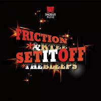 Friction & K-Tee, Set It Off