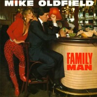 Family Man - MIKE OLDFIELD/MAGGIE REILLY