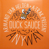 DUCK SAUCE - ANYWAY