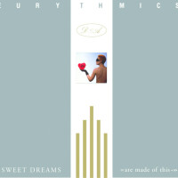 Sweet Dreams (Are Made Of... - EURYTHMICS
