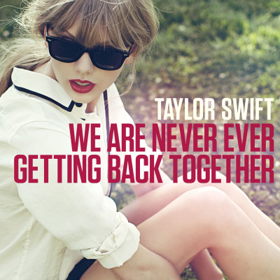 Obrázek Taylor Swift, We Are Never Ever Getting Back Together