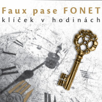 Faux Pase Fonet, Klíček v hodinách